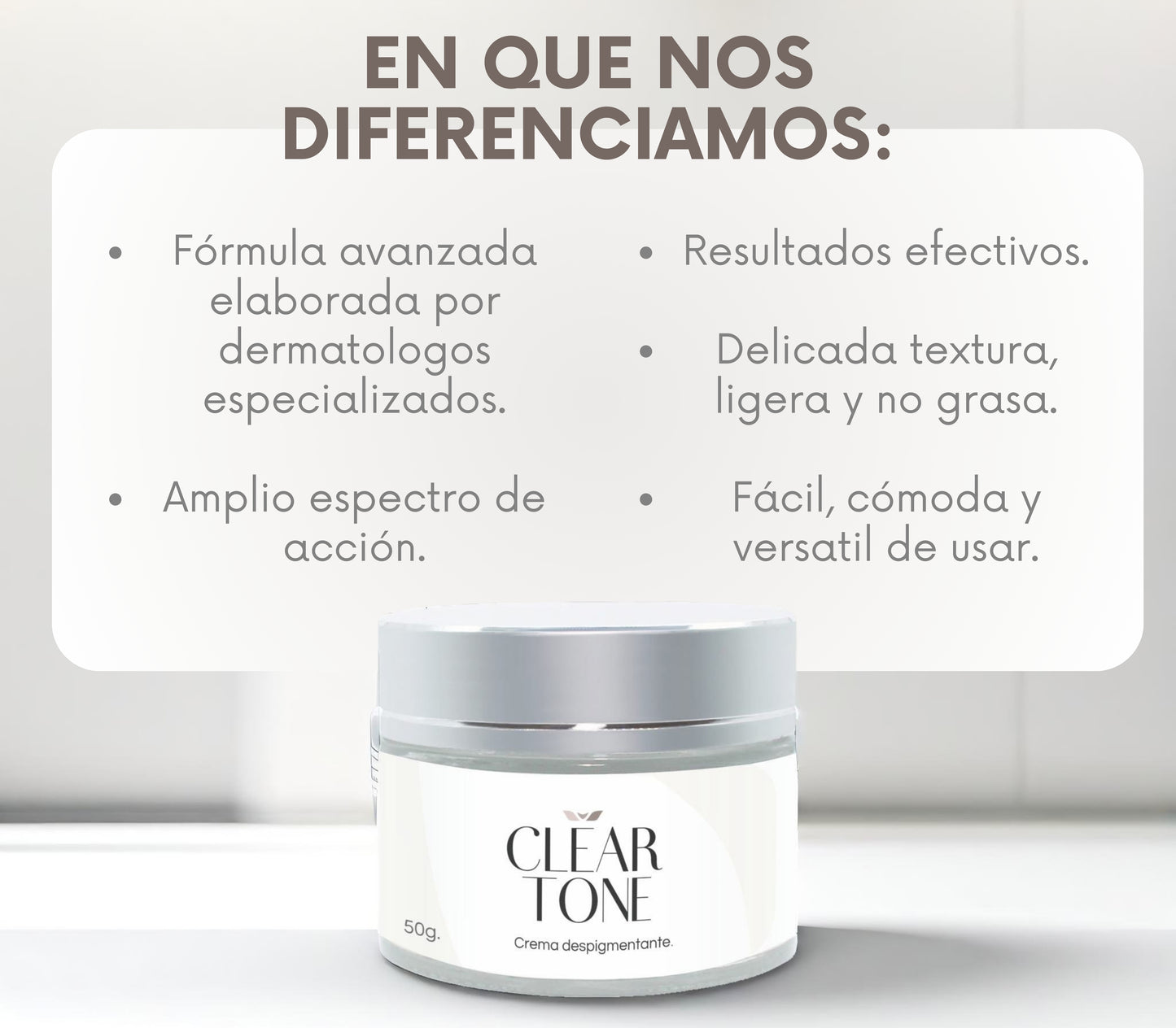 Clear Tone 50g. | Crema Despigmentante para Axilas, Rodillas, Codos, Cuello, Rostro y Manos – Ayuda a Aclarar Manchas por Sol, Edad y Desequilibrios Hormonales